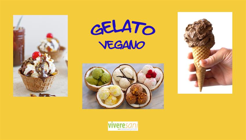 Sempre più presenti i gelati vegani Sempre più presenti i gelati vegani